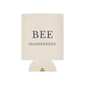 Cream can cooler with “BEE INDEPENDENT” text and base side cutouts