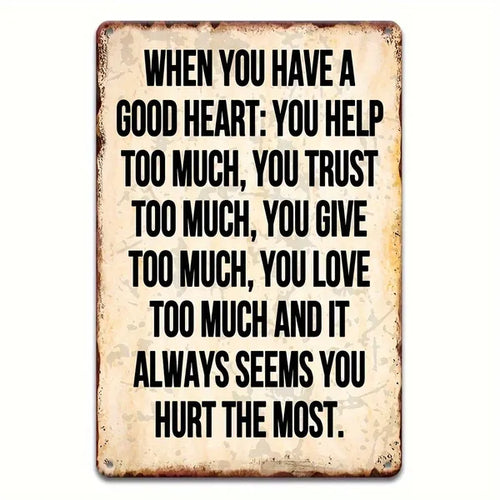 Distressed vintage metal sign with quote text and rust-brown border on beige
