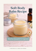 Soft body balm recipe guide with step-by-step beginner instructions