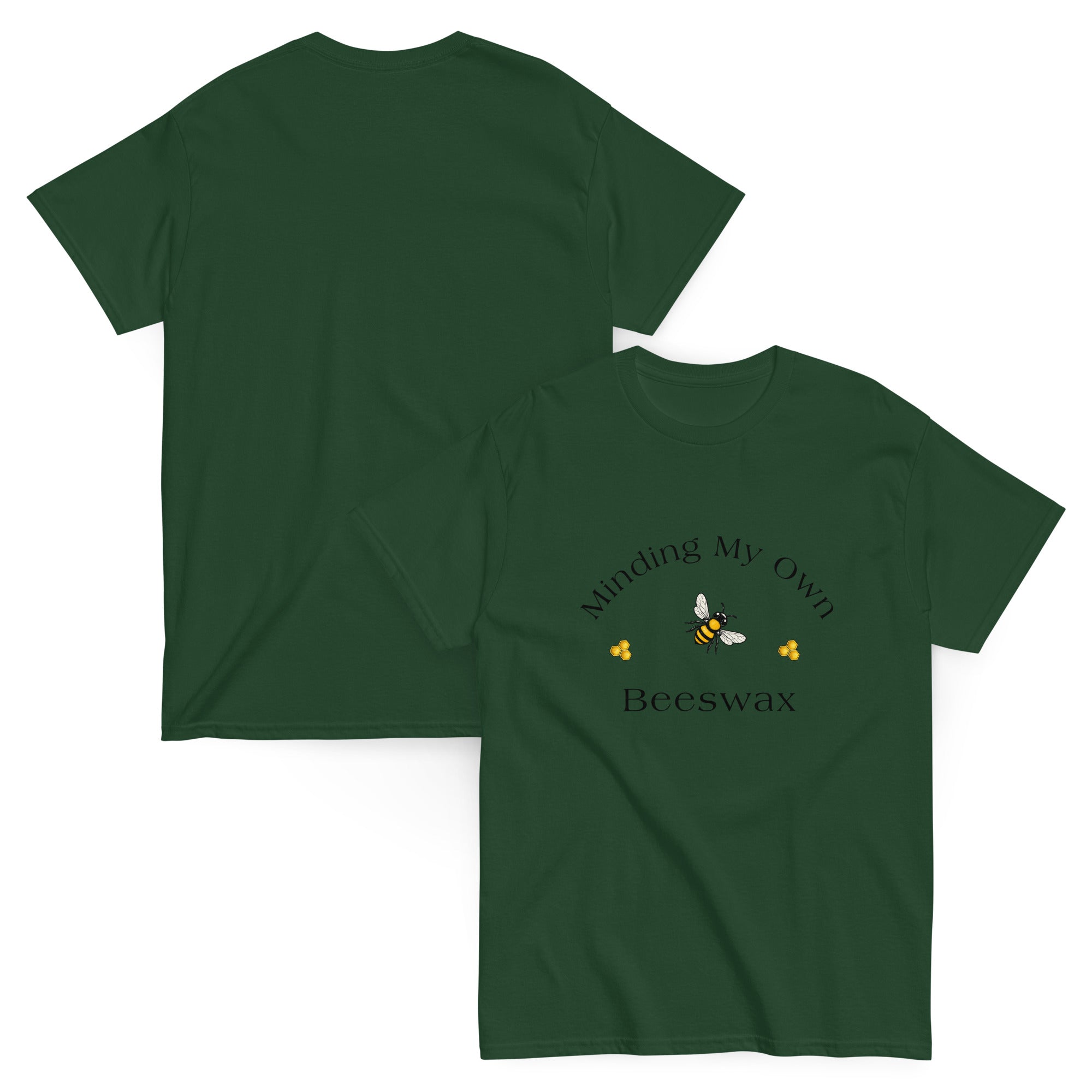 Unisex classic tee in forest green with small honeybee and “Beeswax” slogan graphic.