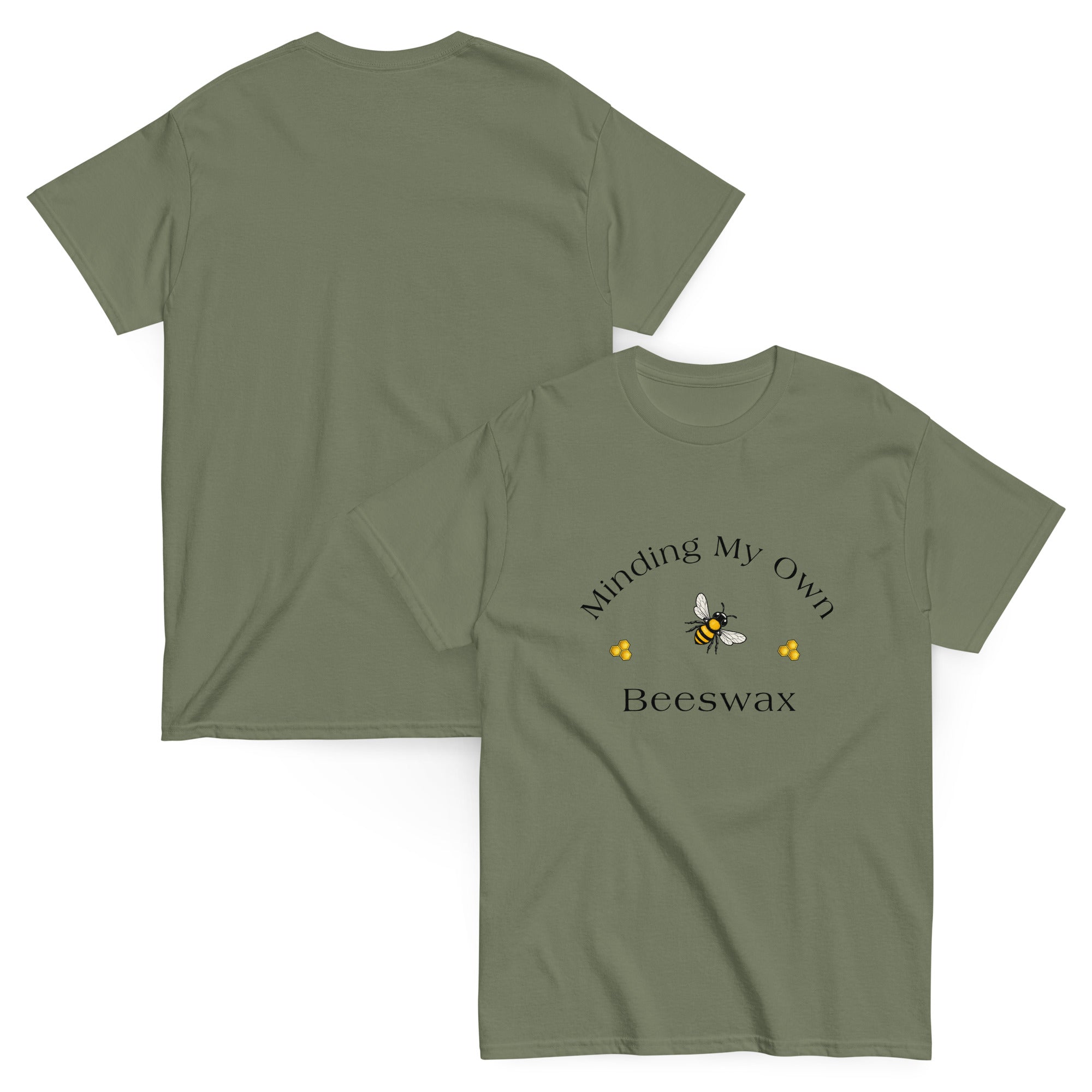 Unisex classic tee in military green with honeybee and “Beeswax” slogan graphic.